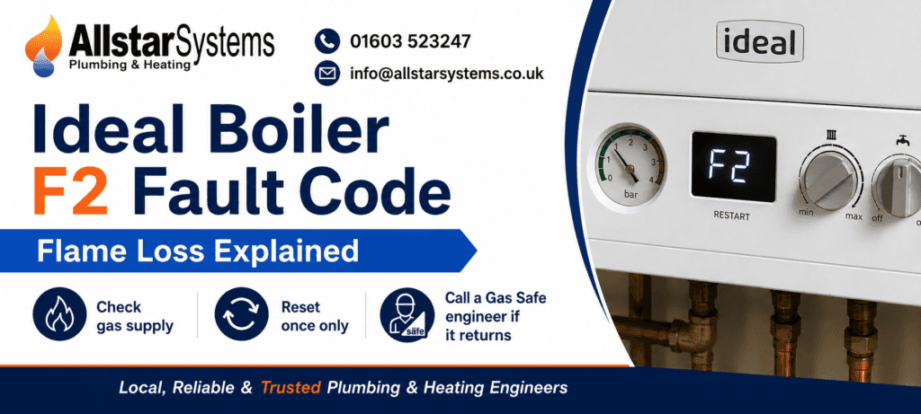 Ideal Boiler F2 Fault Code: Causes, Checks and Fixes | Allstar Systems Ltd Ideal boiler F2 fault code flame loss guide from Allstar Systems Plumbing and Heating